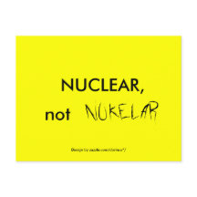 NUCLEAR, não NUKELAR