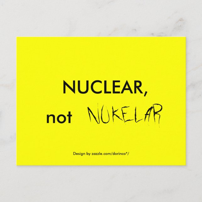 Cartão Postal NUCLEAR, não NUKELAR (Frente)