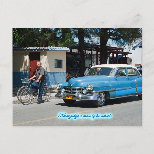 Cartão Postal Nunca julgue um homem pelo seu veículo! (Frente)