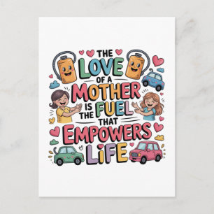 Cartão Postal O Amor Da Mãe É O Combustível Que Dá Poder À Vida