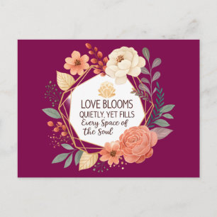 Cartão Postal O Amor Floresce Silenciosamente – Citação Floral e