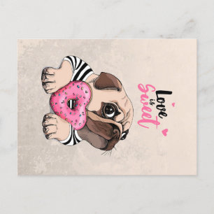 Cartão Postal O Amor pelo Cão Pug é um Presente Doce, Ideia de P