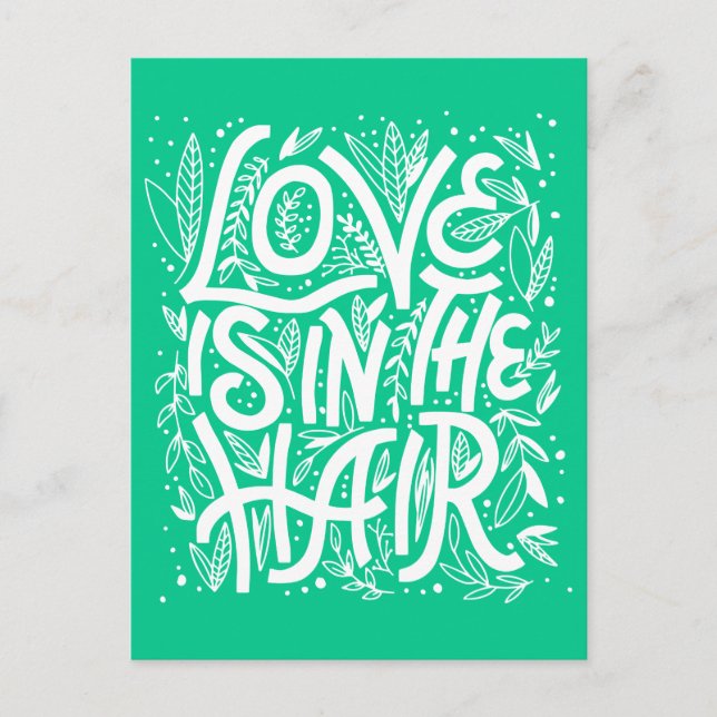 Cartão Postal O Amor Verde Está No Cabelo (Frente)