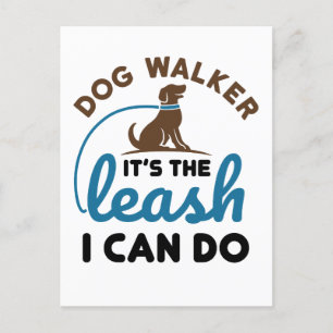 Cartão Postal O Cachorro Walker é o Leash que posso fazer