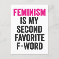 O Feminismo é Minha Segunda Palavra Favorita F Div
