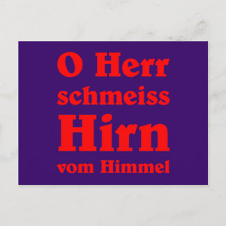 Cartão Postal O Herr schmeiss Hirn vom Himmel