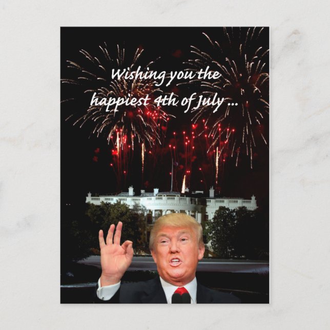Cartão Postal o mais feliz 4 de julho de Donald Trump (Frente)