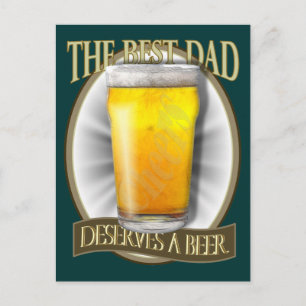 Cartão Postal O Melhor Pai Merece Cerveja