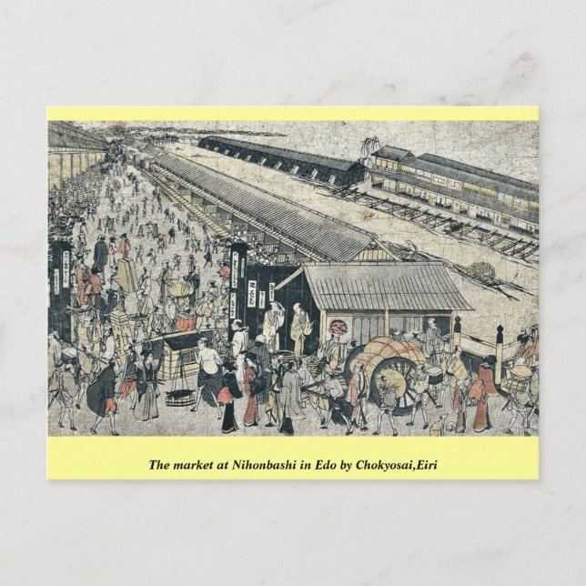 Cartão Postal O mercado em Nihonbashi em Edo por Chokyosai, Eiri (Frente)