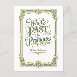 Cartão Postal "O Passado é Prólogo" Shakespeare