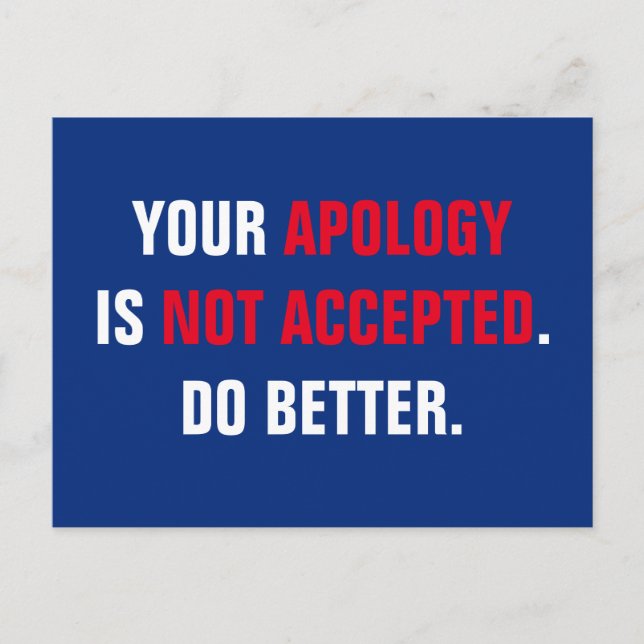 Cartão Postal O político Sua Desculpas Não é Aceite (Frente)