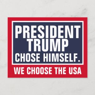 Cartão Postal O Presidente Trump Escolheu-Se Nós Próprios Esco