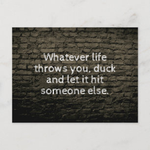 Cartão Postal O que a vida te der piada