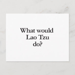Cartão Postal o que lao tzu