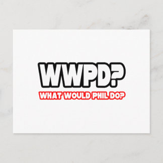 Cartão Postal O Que Phil Faria? WPD?
