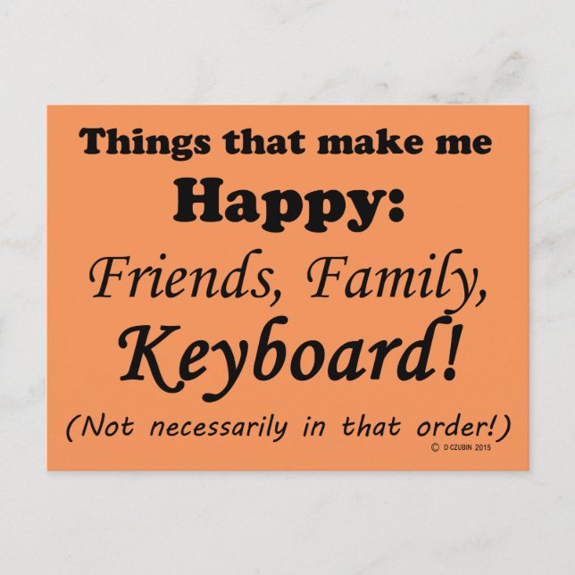 Cartão Postal O teclado me deixa feliz (Frente)