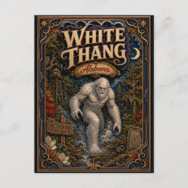 Cartão Postal O White Thang, Lendas Popcut do Alabama
