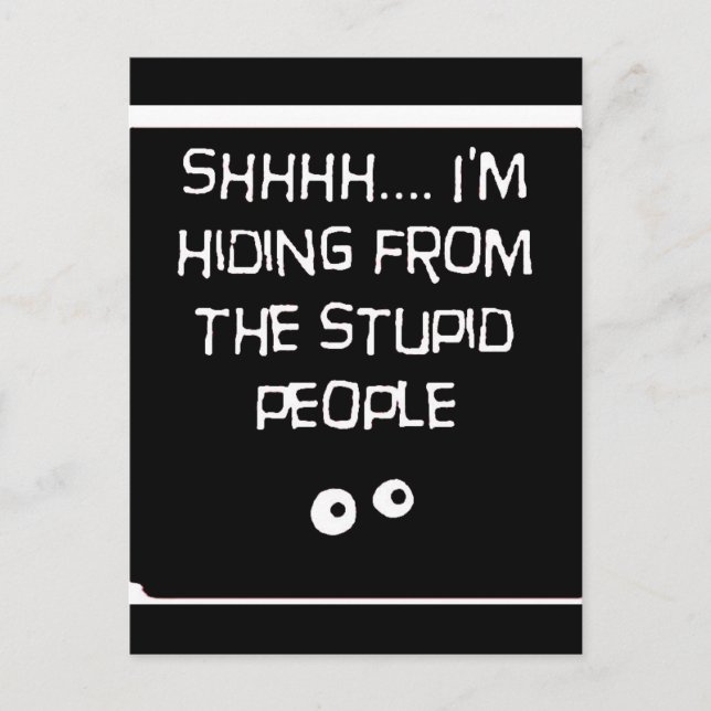 Cartão Postal OcultarEstúpido (Frente)