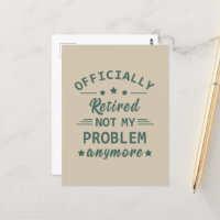 Oficialmente aposentado não é mais meu problema