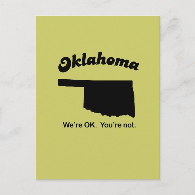 Cartão Postal Oklahoma Motto - Estamos bem, você não está (Frente)