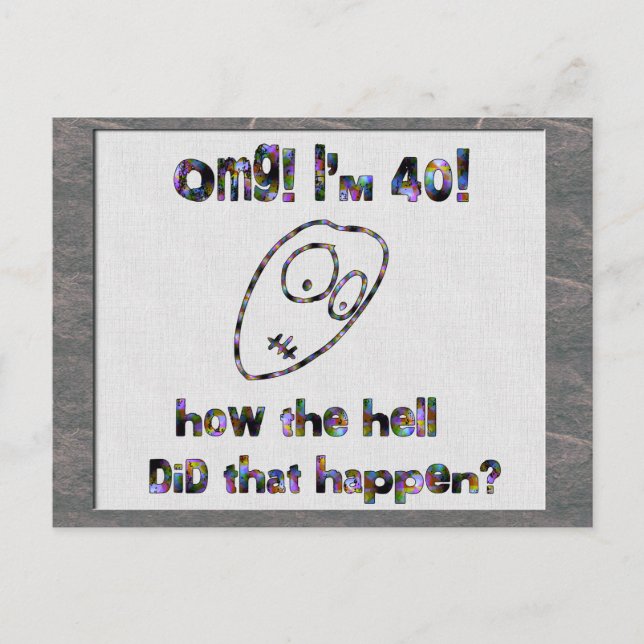 Cartão Postal OMG! Eu tenho quarenta anos (Frente)