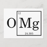 Cartão Postal OMG Magnesium Science Chemistry<br><div class="desc">Ciência é crianças Legal... </div>