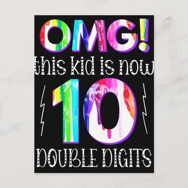 Cartão Postal OMG! This Kid Is Now 10 Double Digits Paint Drip (Frente)
