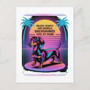 Cartão Postal Onde os Corações São Humildes, os Dachshunds se Se