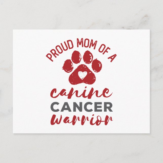 Cartão Postal Orgulhosa mãe de um guerreiro Cancer canino (Frente)