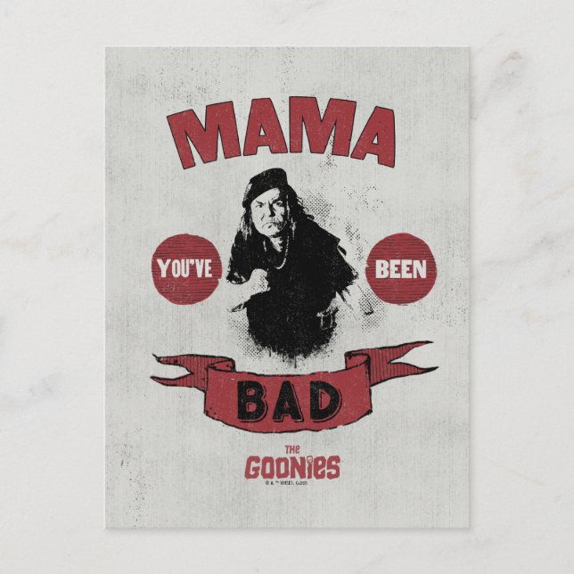 Cartão Postal Os Goonies Mama Fratelli "Você Foi Má" (Frente)