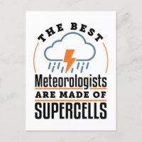Os melhores meteorologistas são feitos de supercél