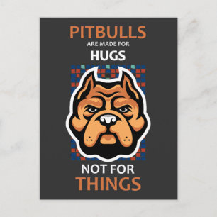 Cartão Postal Os pitbulls são feitos para abrigos, não para cois