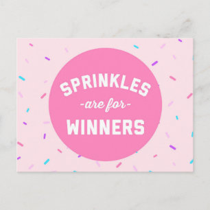 Cartão Postal Os Sprinkles São Para Os Vencedores Engraçados
