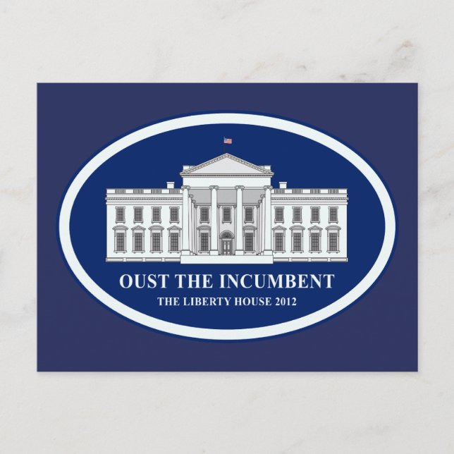 Cartão Postal Oust the Incumbent - Liberty House 2012 (Frente)