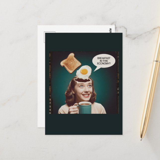 Cartão Postal Ovos para o café da manhã nesta economia (Frente/Verso In Situ)