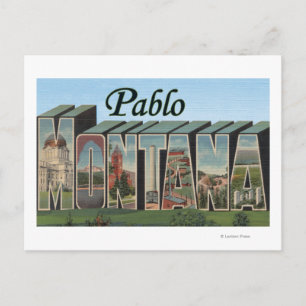 Cartão Postal Pablo, MontanaLarge - Letra ScenesPablo, MT