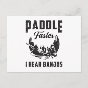 Cartão Postal Paddle Mais Rápido Eu Ouvi Banjos Canoe Boat River