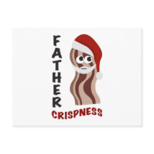 Padre Crispness! Bacon
