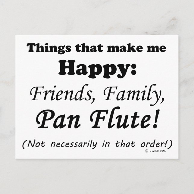 Cartão Postal Pan Flute Me Torna Feliz (Frente)