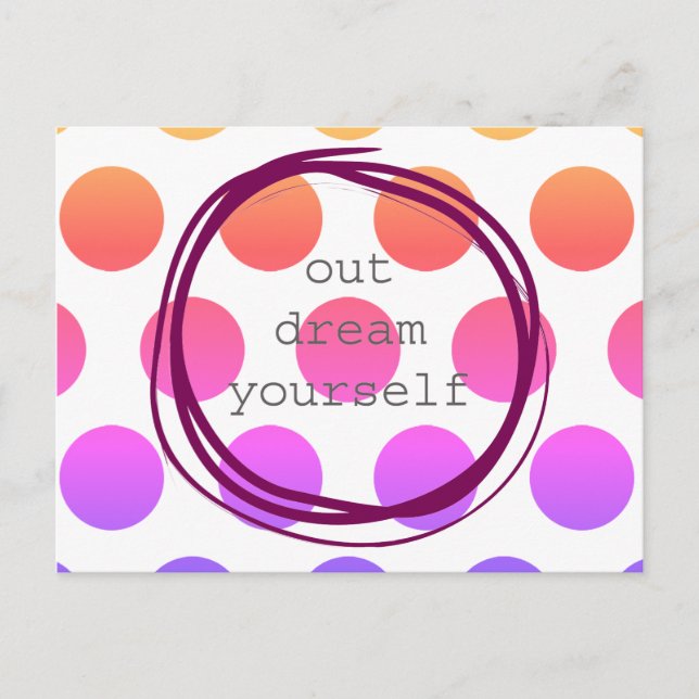Cartão Postal Para fora sonho você mesmo inspirador (Frente)