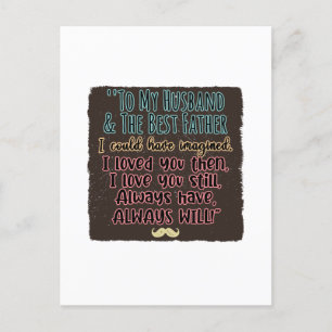 Cartão Postal Para o Meu Marido e o Pai que Eu Poderia Ter Imagi