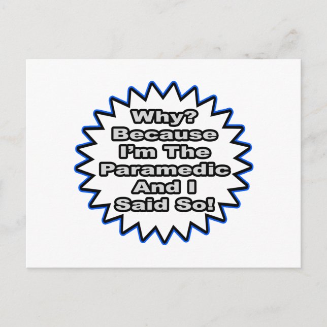 Cartão Postal Paramédico... Porque Eu Disse (Frente)