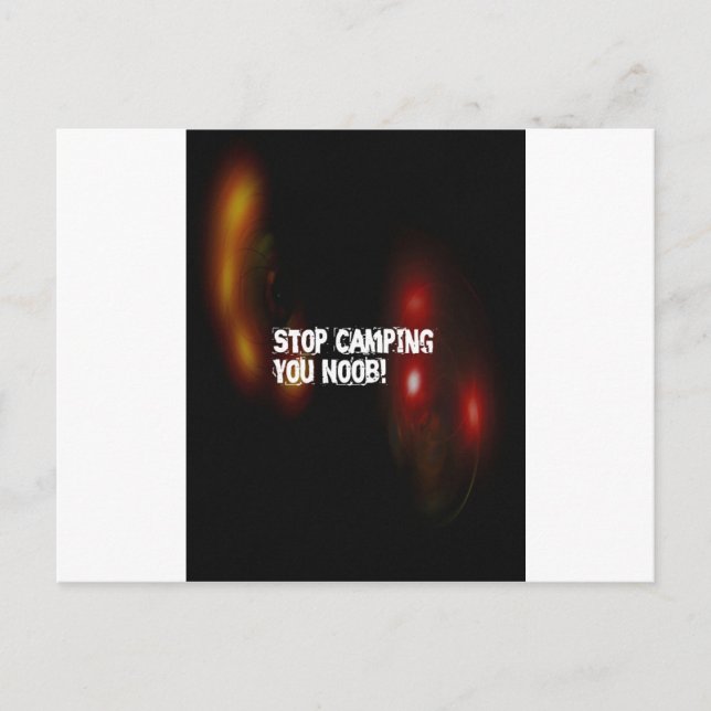 Cartão Postal Pare De Acampar Você Noob (Frente)