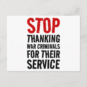 Cartão Postal Pare de Agradecer Criminosos de Guerra Por Seu Ser