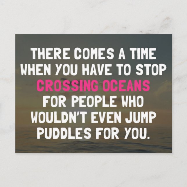 Cartão Postal Pare de cruzar a citação dos oceanos (Frente)