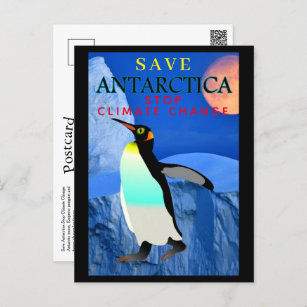 Cartão Postal Parem com as mudanças climáticas aquecendo a Antár