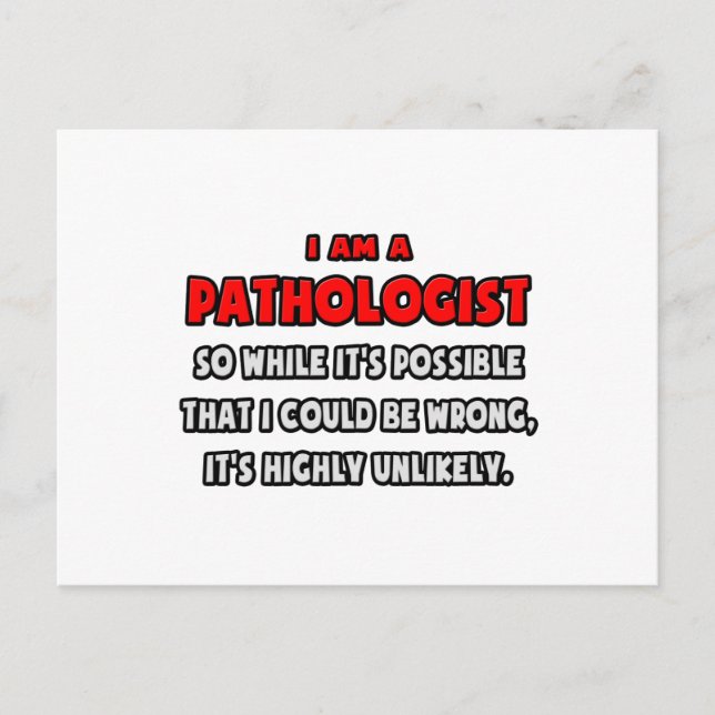 Cartão Postal Patologista Engraçado. Muito improvável (Frente)