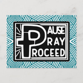 CARTÃO POSTAL PAUSA PRAY PROSSEGUIR