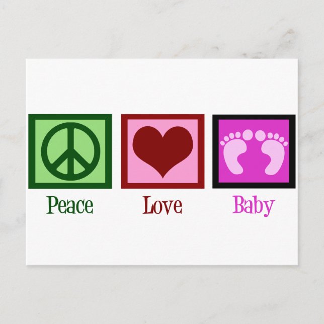Cartão Postal Peace Love Baby Girl (Frente)