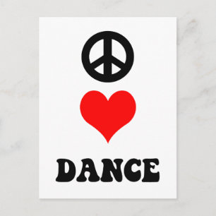 Cartão Postal Peace Love Dance
